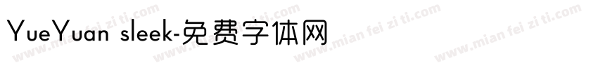 YueYuan sleek字体转换